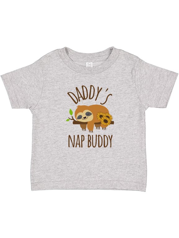 Daddys Nap Buddy Sloth Boys or Girls Baby T-Shirt