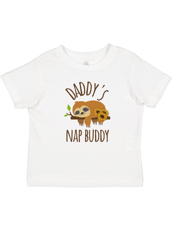 Daddys Nap Buddy Sloth Boys or Girls Baby T-Shirt
