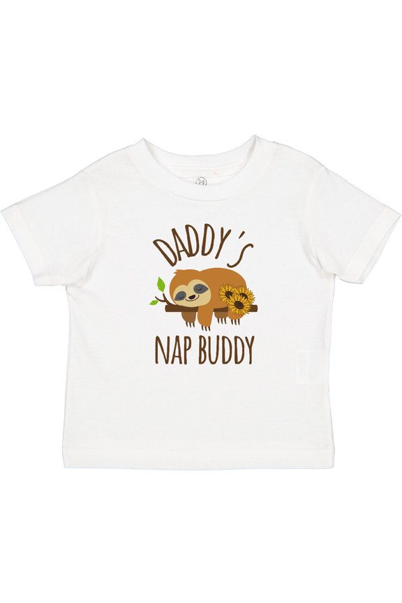Daddys Nap Buddy Sloth Boys or Girls Baby T-Shirt