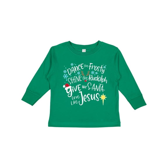 Inktastic Dance Like Frosty, Shine Like Rudolph, Give Like Santa Boys or Girls Long Sleeve Toddler T-Shirt
