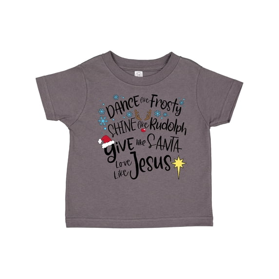Inktastic Dance Like Frosty, Shine Like Rudolph, Give Like Santa Boys or Girls Toddler T-Shirt