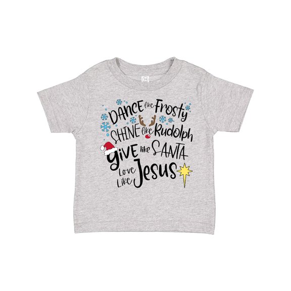 Inktastic Dance Like Frosty, Shine Like Rudolph, Give Like Santa Boys or Girls Toddler T-Shirt