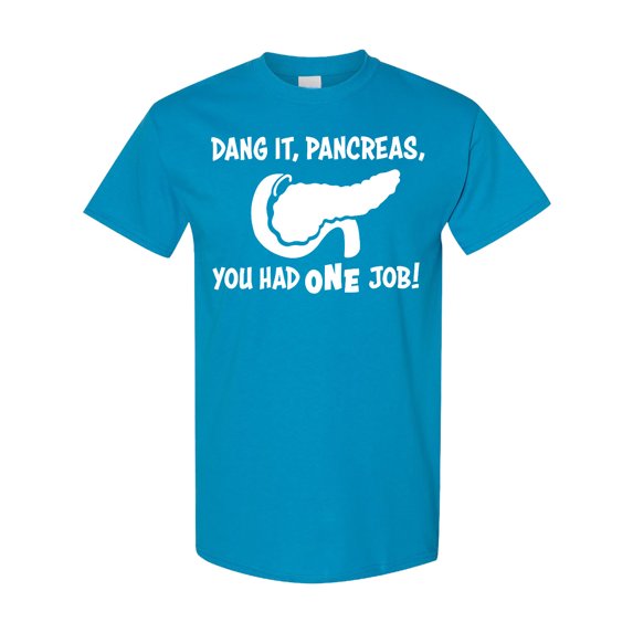 Inktastic Dang It, Pancreas, You Had One Job Type 1 Diabetes Awareness and Humor T-Shirt