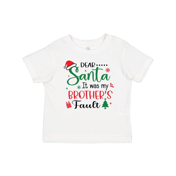 Inktastic Dear Santa It Was My Brother's Fault Boys or Girls Baby T-Shirt