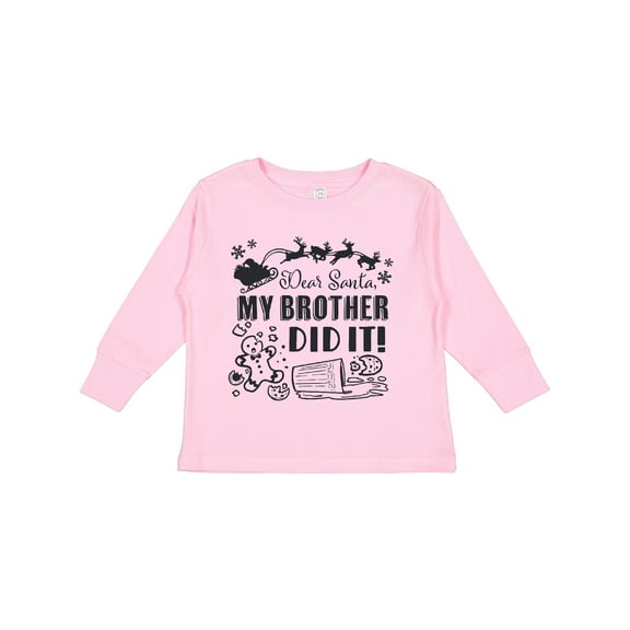Inktastic Dear Santa, My Brother Did It Funny Christmas Boys or Girls Long Sleeve Toddler T-Shirt