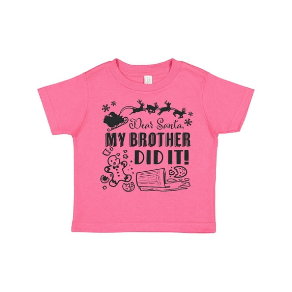 Inktastic Dear Santa, My Brother Did It Funny Christmas Boys or Girls Toddler T-Shirt