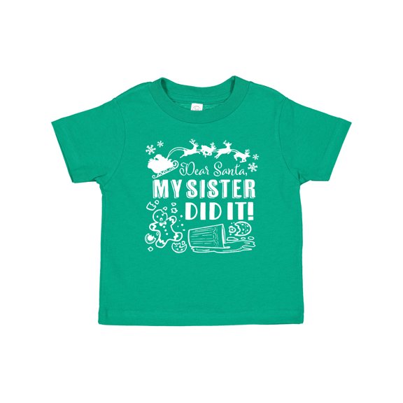 Inktastic Dear Santa, My Sister Did It Funny Christmas Boys or Girls Baby T-Shirt