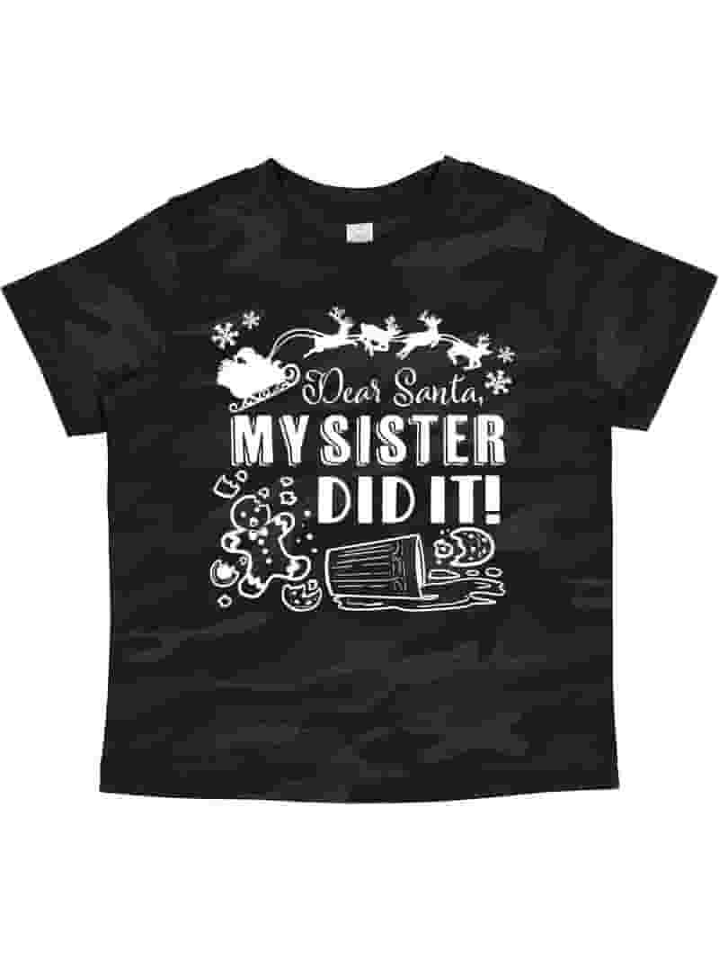 Dear Santa My Sister Did It T Shirt Christmas Boys Kids T-Shirt Dear Santa My Sister Did It T Shirt Christmas Boys Kids T-Shirt
