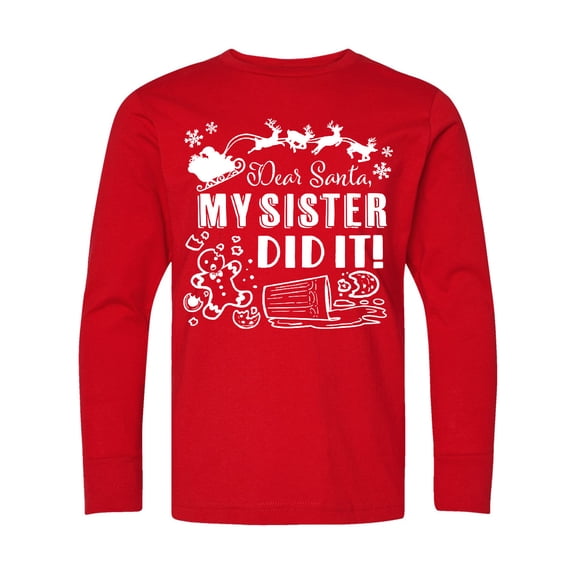 Inktastic Dear Santa, My Sister Did It Funny Christmas Long Sleeve Youth T-Shirt