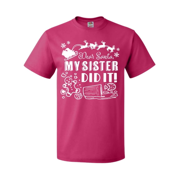 Inktastic Dear Santa, My Sister Did It Funny Christmas T-Shirt