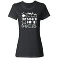 thumbnail image 1 of Inktastic Dear Santa, My Sister Did It Funny Christmas Women's T-Shirt, 1 of 5
