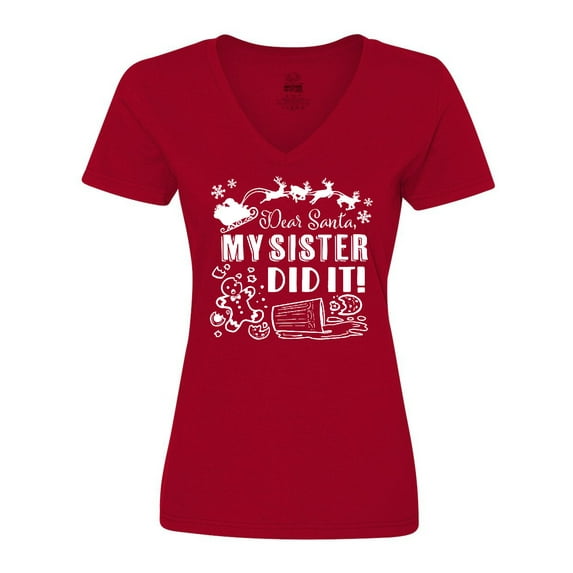 Inktastic Dear Santa, My Sister Did It Funny Christmas Women's V-Neck T-Shirt