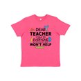 thumbnail image 1 of Inktastic Dear Teacher I Talk to Everyone So Moving My Seat Won't Help Youth T-Shirt, 1 of 5