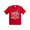 thumbnail image 1 of Inktastic Dear Teacher I Talk to Everyone So Moving My Seat Won't Help Youth T-Shirt, 1 of 5