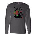 thumbnail image 1 of Inktastic Deck the Halls Christmas Ornament Long Sleeve T-Shirt, 1 of 4