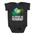 thumbnail image 1 of Inktastic Did Someone Say Pickleball Boys or Girls Baby Bodysuit, 1 of 5
