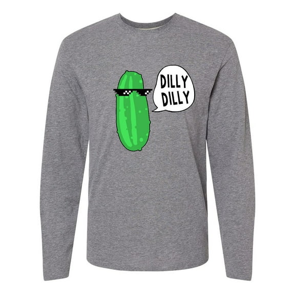 Inktastic Dilly Dilly Chill Dill Long Sleeve T-Shirt