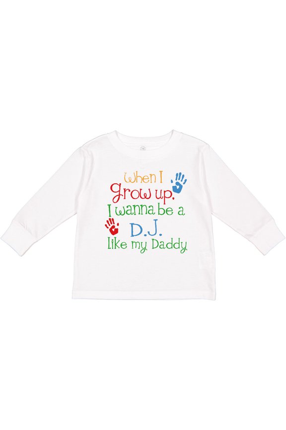 Dj like Daddy Boys or Girls Long Sleeve Toddler T-Shirt