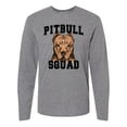 thumbnail image 1 of Inktastic Dog Pitbull Squad Long Sleeve T-Shirt, 1 of 5