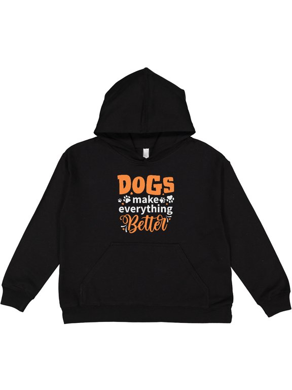 Dogs Make Everything Better Youth Hoodie Sweatshirt