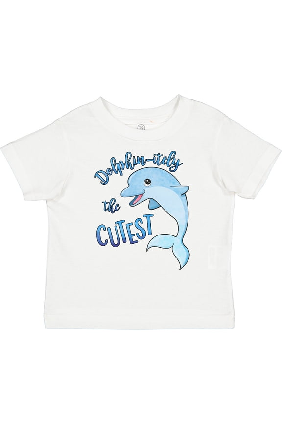 Dolphin-itely the Cutest Boys or Girls Toddler T-Shirt