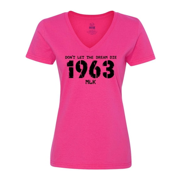 Inktastic Don't Let the Dream Die 1963 MLK Women's V-Neck T-Shirt