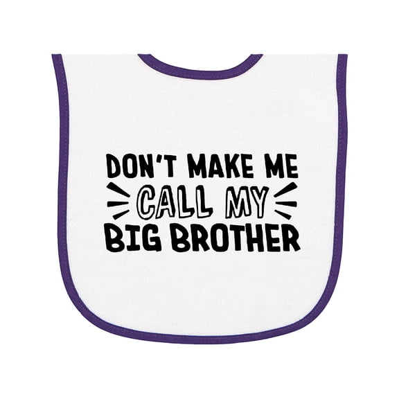 Inktastic Don't Make Me Call My Big Brother Baby Terry Cloth Bib
