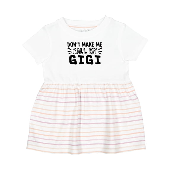Inktastic Don't Make Me Call My Gigi Girls Baby Dress