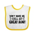 thumbnail image 1 of Inktastic Don't Make Me Call My Great Aunt Boys or Girls Baby Bib, 1 of 4