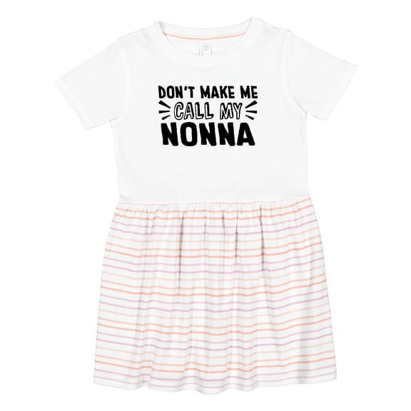 Inktastic Don't Make Me Call My Nonna Girls Toddler Dress