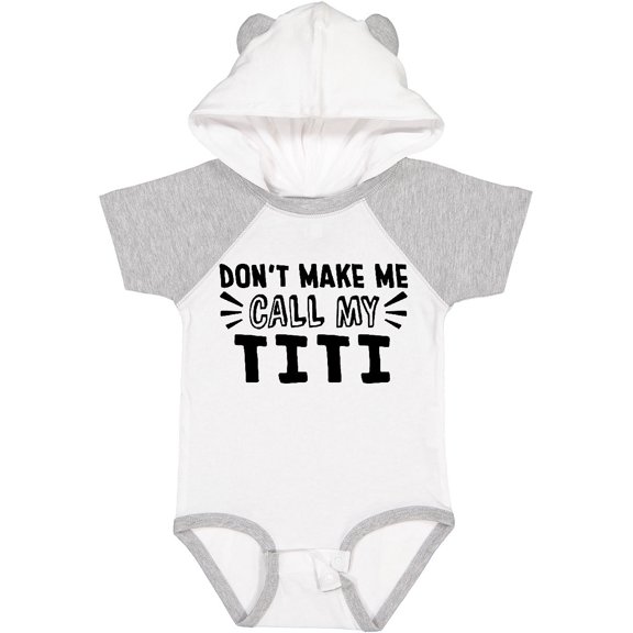 Inktastic Don't Make Me Call My Titi Boys or Girls Baby Bodysuit