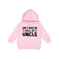 thumbnail image 1 of Inktastic Don't Make Me Call My Uncle Toddler Hoodie, 1 of 4