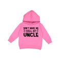 thumbnail image 1 of Inktastic Don't Make Me Call My Uncle Toddler Hoodie, 1 of 4