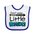 thumbnail image 1 of Inktastic Don't Mess with My Little Brother Boys or Girls Baby Bib, 1 of 4