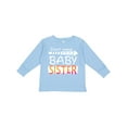 thumbnail image 1 of Inktastic Don't Mess with my Baby Sister Boys or Girls Long Sleeve Toddler T-Shirt, 1 of 5