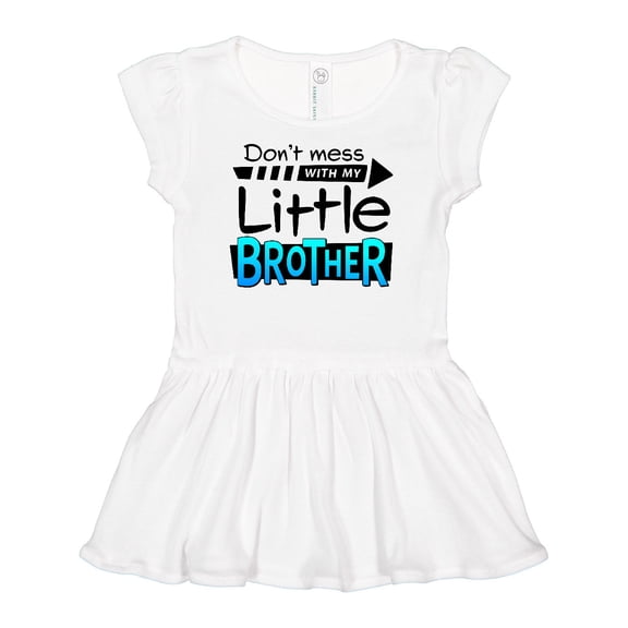 Inktastic Don't Mess with my Little Brother Girls Baby Dress