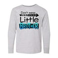 thumbnail image 1 of Inktastic Don't Mess with my Little Brother Long Sleeve Youth T-Shirt, 1 of 5
