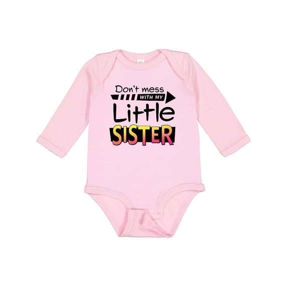 Inktastic Don't Mess with my Little Sister Boys or Girls Long Sleeve Baby Bodysuit