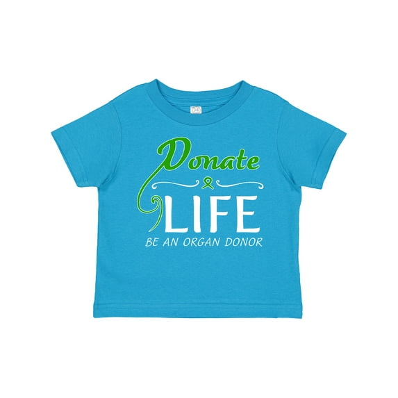 Inktastic Donate Life-Be an Organ Donor Boys or Girls Toddler T-Shirt