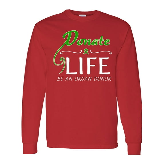 Inktastic Donate Life-be an Organ Donor Long Sleeve T-Shirt