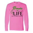thumbnail image 1 of Inktastic Donate Life-be an Organ Donor Long Sleeve T-Shirt, 1 of 5