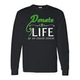thumbnail image 1 of Inktastic Donate Life-be an Organ Donor Long Sleeve T-Shirt, 1 of 5