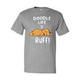 thumbnail image 1 of Inktastic Doodle Life is Ruff Golden Doodle T-Shirt, 1 of 5