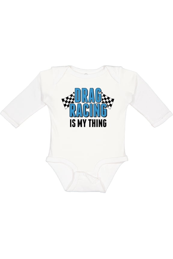Drag Racing is My Thing with Flags Boys or Girls Long Sleeve Baby Bodysuit