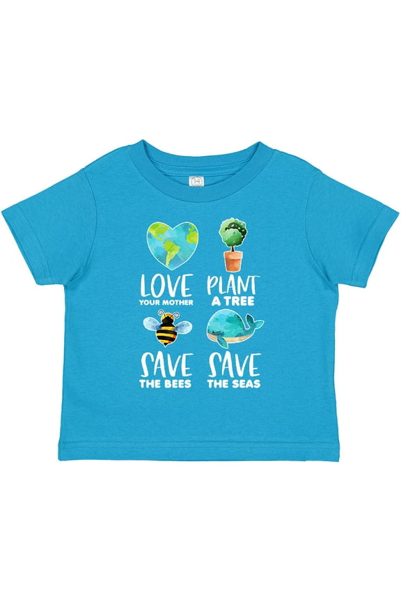 Earth Day Plant a Tree Save the Bees Save the Seas Love Your Mother Earth Boys or Girls Toddler T-Shirt