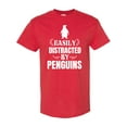 thumbnail image 1 of Inktastic Easily Distracted by Penguins T-Shirt, 1 of 5