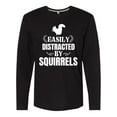 thumbnail image 1 of Inktastic Easily Distracted by Squirrels Long Sleeve T-Shirt, 1 of 5