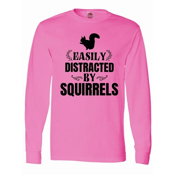 Inktastic Easily Distracted by Squirrels Long Sleeve T-Shirt