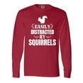 thumbnail image 1 of Inktastic Easily Distracted by Squirrels Long Sleeve T-Shirt, 1 of 5