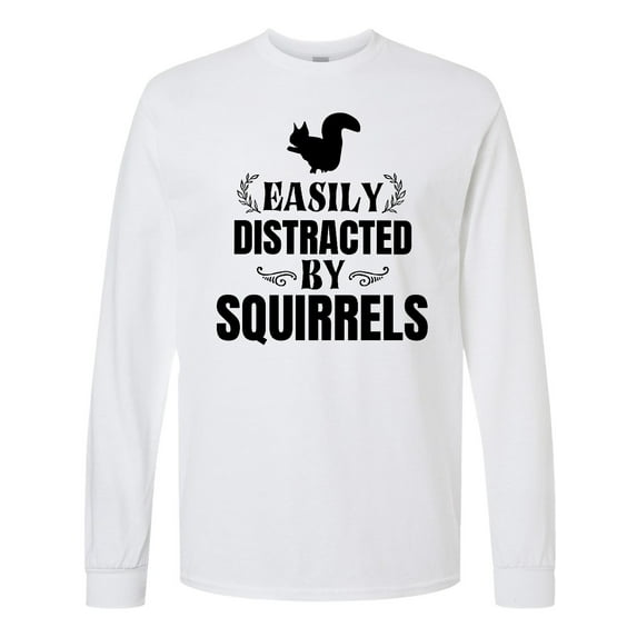 Inktastic Easily Distracted by Squirrels Long Sleeve T-Shirt